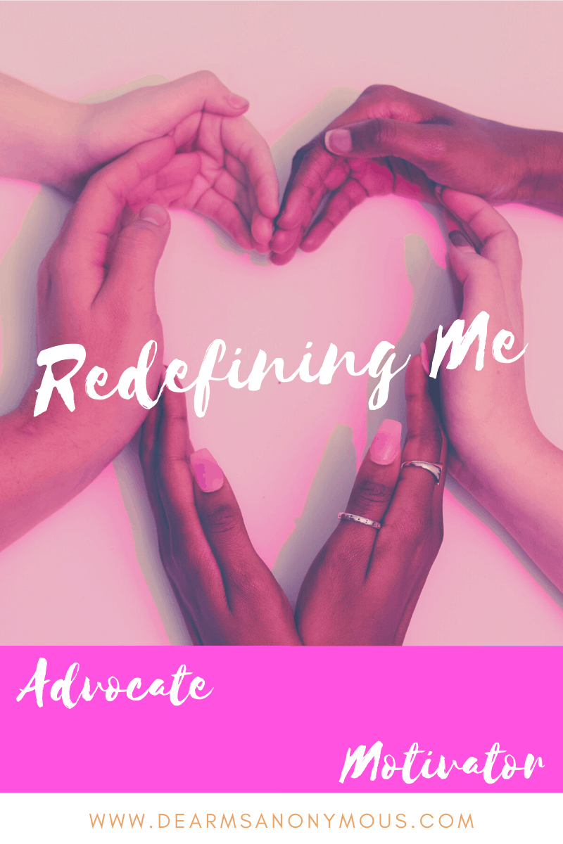 Redefining Me - The Call of an Advocate